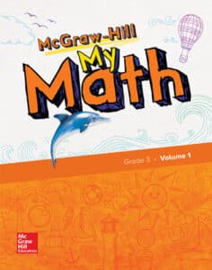 McGraw-Hill My Math, Grade 3, Student Edition, Volume 1