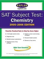SAT Subject Tests: Chemistry 2005-2006 (Kaplan SAT Subject Tests: Chemistry)