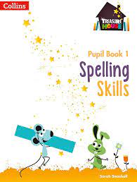 Treasure house :Pupil Book 1 :Spelling Skills