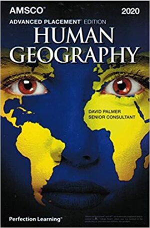 Advanced Placement Human Geography, 2020 Edition Illustrated Edition