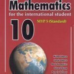 Mathematics for International Student MYP 5 (standard) for use with IB Middle Years Programme