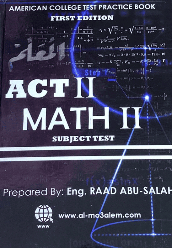 ACT Subject Test Math 2 Teacher Raed Abu Salah