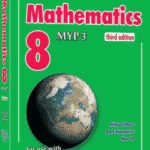 Mathematics 8 MYP 3 (third edition) – IB middle years programme