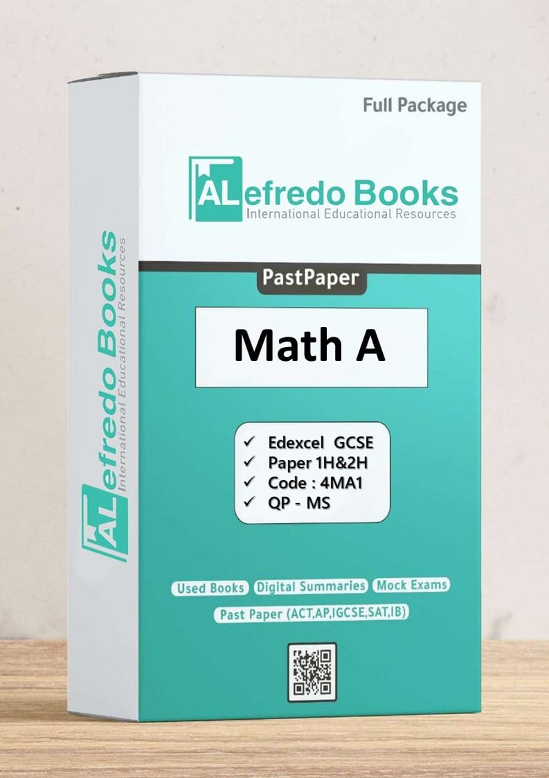 Math A-Past Papers-Edexcel GCSE-Paper 1H&2H Code: 4MA1(2018-2023)(Questions & Mark Scheme)