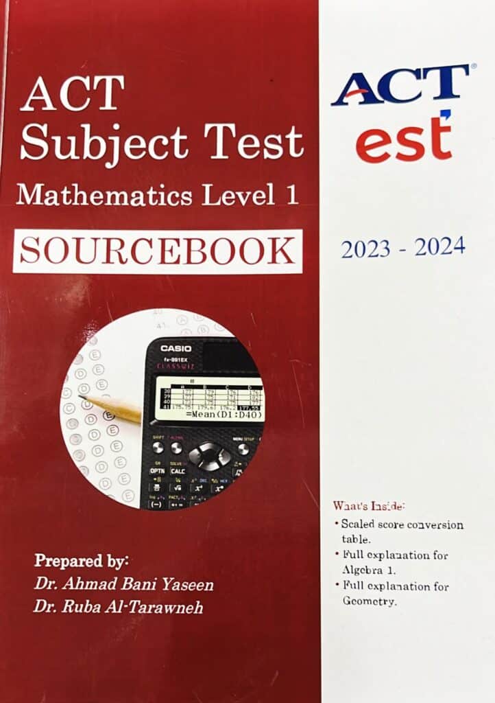 ACT Subject Test Mathematics Level 1 (SourceBook) Prepared By : Dr ...