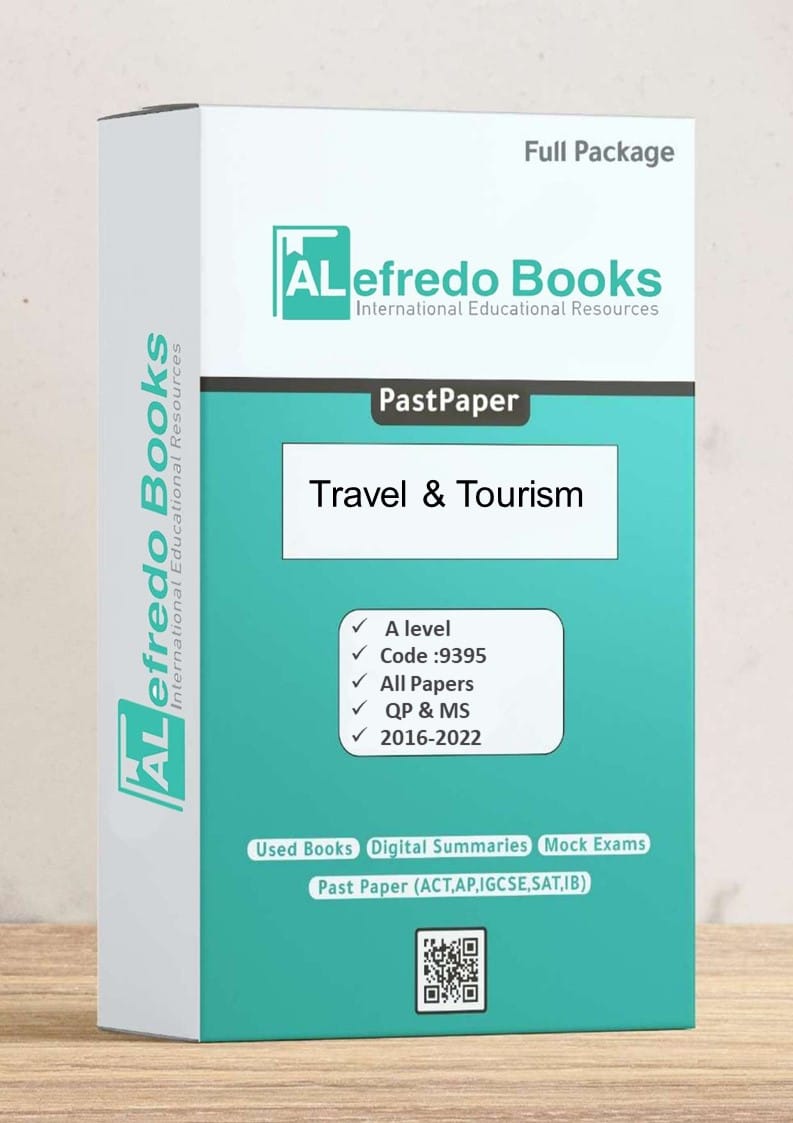 Travel & Tourism-PastPapers-AS Level-Cambridge-Papers 1&3&4 (2016-2022)(Questions & Mark Scheme Paper)( Digital Format )