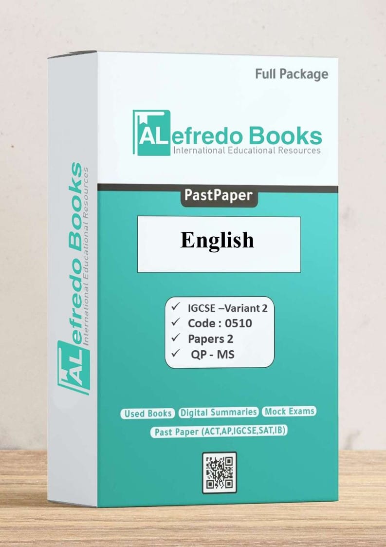 English-Variant 2-PastPapers-IGCSE-Cambridge-Papers 2 (2016-2022)(Questions & Mark Scheme)(Digital Format)