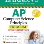 AP Computer Science Principles Premium with 6 Practice Tests