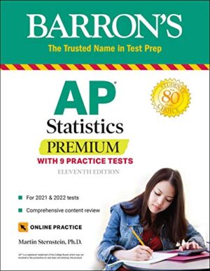 AP Statistics Premium: With 9 Practice Tests (Barron's Test Prep) Eleventh Edition