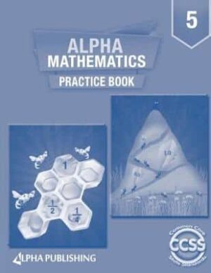 Alpha Math grade 5 Practice Book