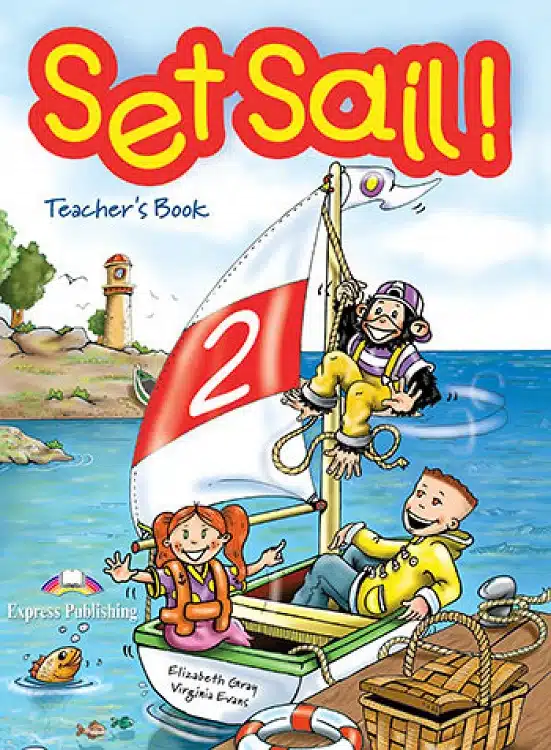 Set Sail 2 – Teacher’s Book (interleaved)