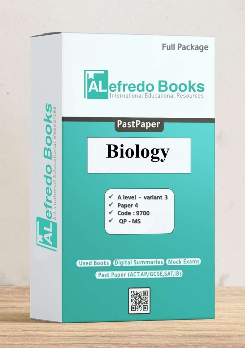 Biology-Variant 3-PastPapers-A Level-Cambridge-Paper 4(2016-2022)(Question & Mark Scheme )(Digital Format)