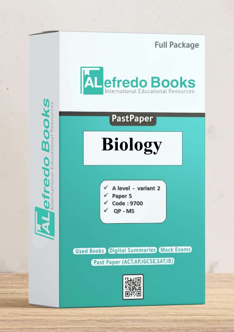 Biology-Variant 2-PastPapers-A Level-Cambridge-Paper 4(2016-2022)(Question & Mark Scheme )(Digital Format)