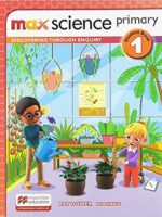 Max Science primary Student Book 1: Discovering through Enquiry