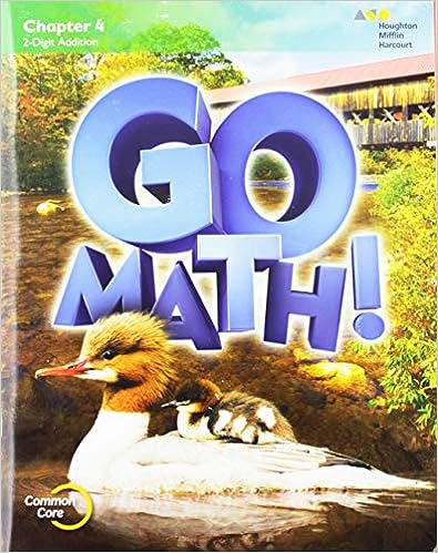 Go Math!: Student Edition Chapter 4 Grade 2 2015 1st Edition