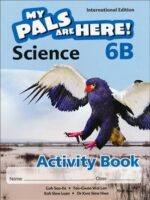 My Pals are Here! Science (International Edition) Activity Book 6B