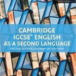 Cambridge IGCSE® English as a Second Language: Workbook (Cambridge International Examinations) Second Edition, Second edition Edition
