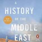 A History of the Middle East: Fifth Edition Paperback – August 27, 2013
