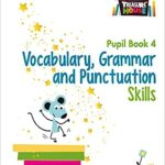Vocabulary, Grammar anf Punctuation Skills-Pupil Book 4