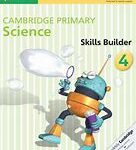 Cambridge Primary Science Skills Builder 4