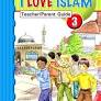 I Love Islam Teacher/Parent Guide: level 3