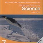 Cambridge Checkpoint Science course book 7 (Cambridge International Examinations) 1st edition