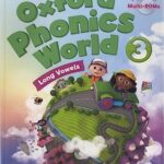 Oxford Phonics World: Level 3: Student Book with MultiROM