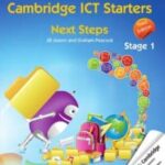 Cambridge ICT Starters: Next Steps, Stage 1 (Cambridge International Examinations