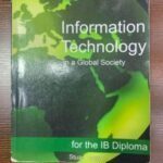 Information Technology in a Global Society for the IB Diploma: Black and White Edition Paperback – December 20, 2011