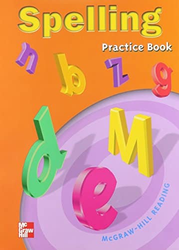 Spelling: Practice Book : McGraw-Hill Reading Grade 1 Workbook Edition