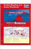 Science Explorer Weather And Climate: Guided Reading And Study Workbook Paperback – 1 April 2004 by Michael J. Padilla (Author), Ioannis Miaoulis (Author), Martha Cyr (Author)