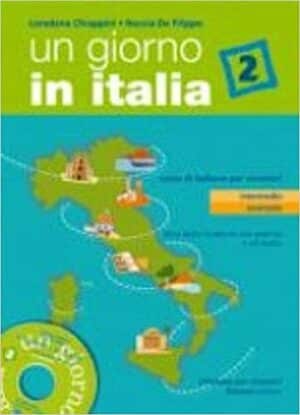 Un Giorno in Italia 2 Secondo Livello (Libro Studente + CD Audio) (Italian Edition)