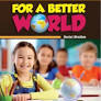 For a Better World – Student Book 6