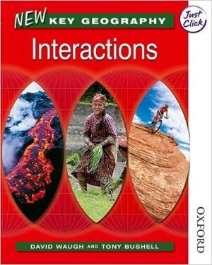 New Key Geography Interactions: Pupil Book Year 9 (Key Geography)