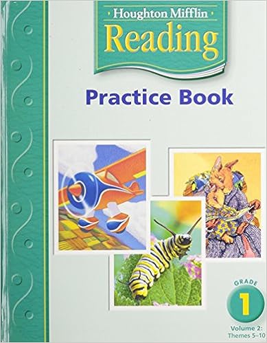 Reading: Practice Book, Grade 1, Vol. 2 (Houghton Mifflin Reading)