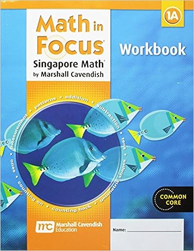 Math in Focus: Singapore Math: Student Workbook, Book a Grade 1