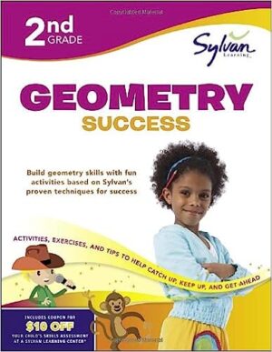 Second Grade Geometry Success (Sylvan Workbooks) (Sylvan Math Workbooks)