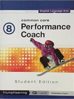Common Core Performance Coach English Language Arts Grade 8 Student Edition Paperback – 1 ינואר 2015