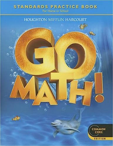 Go Math! Grade K: Standards Practice Book, Common Core Student Edition 1st Edition