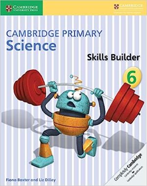 Cambridge Primary Science Skills Builder 6