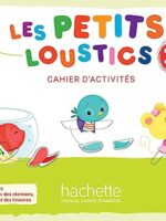 Les Petits Loustics 2 - Cahier d'activités + CD audio Paperback – 28