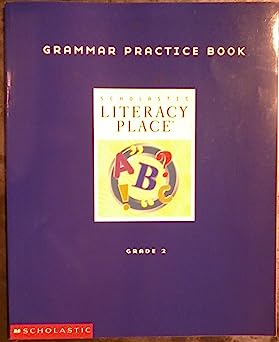 Scholastic Literacy Place Grammar Practice Book G Paperback