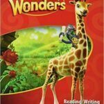 Reading Wonders Reading/Writing Workshop Volume 3 Grade 1 (ELEMENTARY CORE READING)