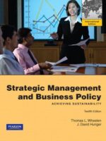 Strategic Management & Business Policy: Achieving Sustainability: International Edition - Softcover