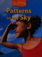 Houghton Mifflin Science: Student Edition Grade 2 Module D: Patterns in the Sky 2009
