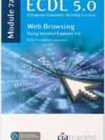 ECDL Syllabus 5.0 Module 7a Web Browsing Using Internet Explorer 7