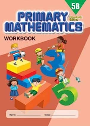 Primary Mathematics 5B Workbook (Standards Edition) Paperback – Illustrated, January 1, 1900