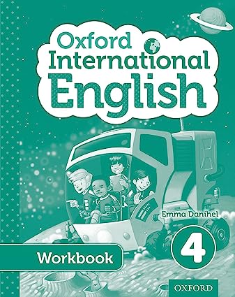 Oxford International Primary English Student Workbook 4 UK ed. Edition