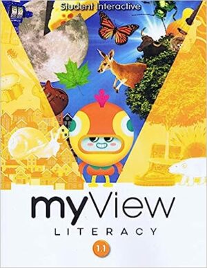 MYVIEW LITERACY 2020 STUDENT INTERACTIVE GRADE 1 VOLUME 1