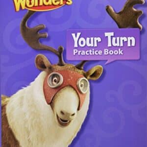 Wonders, Your Turn Practice Book, Grade 5 (ELEMENTARY CORE READING) 1st Edition